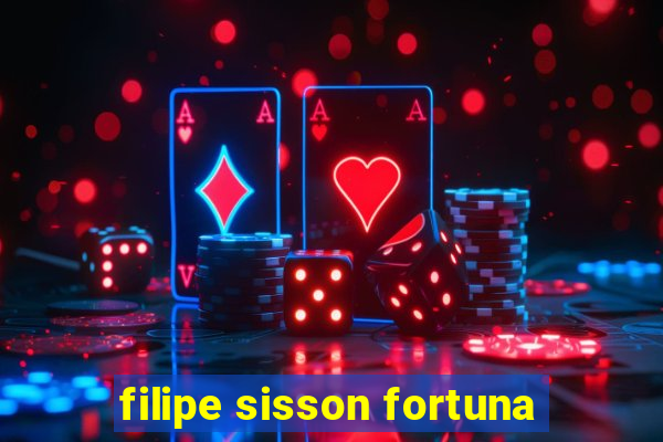 filipe sisson fortuna